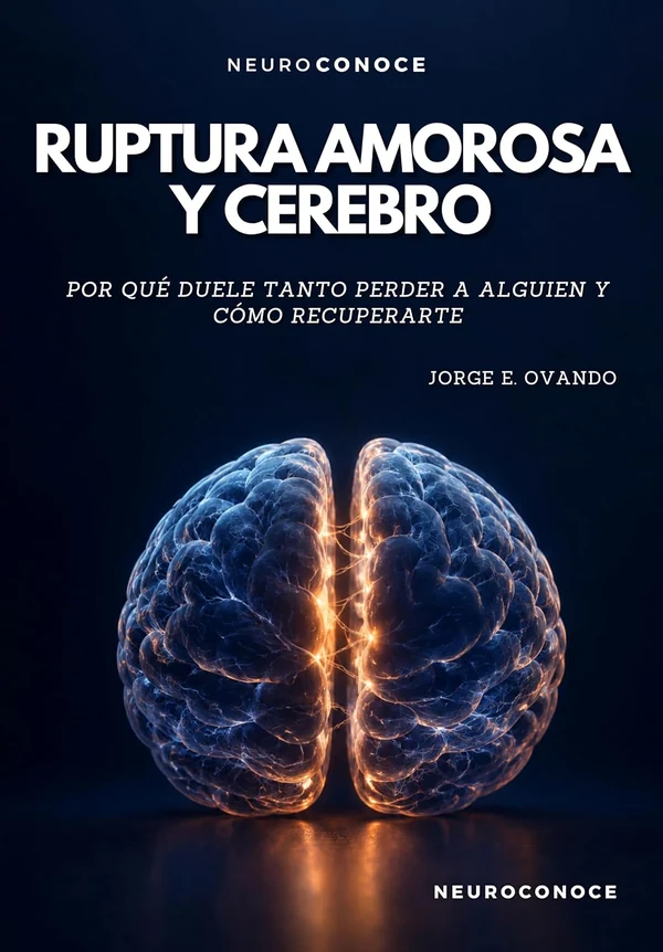 Portada de Ruptura amorosa y cerebro